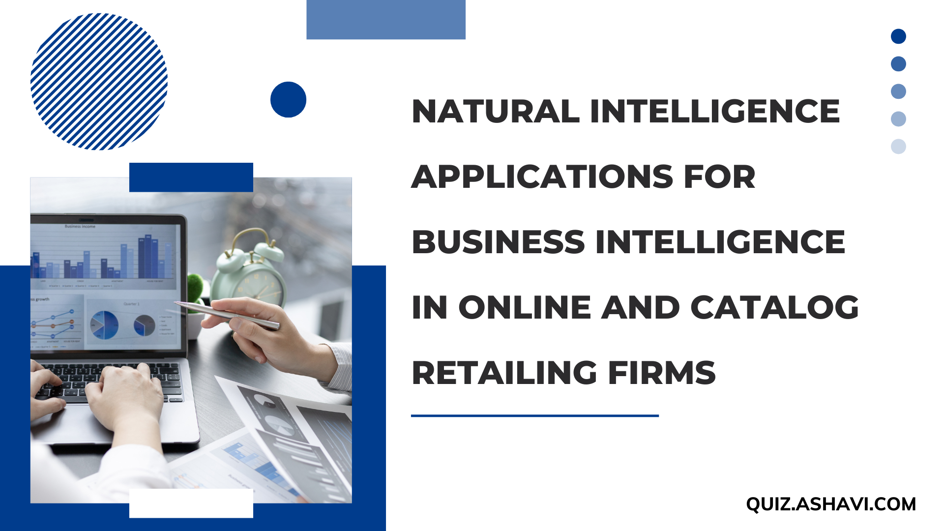 Natural Intelligence Applications for Business Intelligence in Online and Catalog Retailing Firms